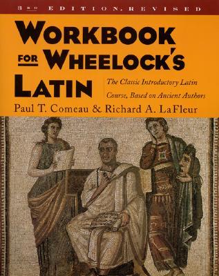 Workbook for Wheelock's Latin, 3rd Edition, Revised