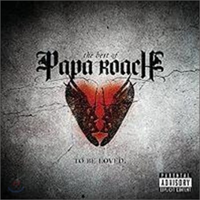 Papa Roach - To Be Loved: The Best Of Papa Roach