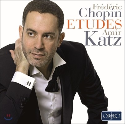 Amir Katz 쇼팽: 연습곡 [에튀드] 전곡 (Chopin: 12 Etudes Op.10, 12 Etudes Op.25) 아미르 카츠