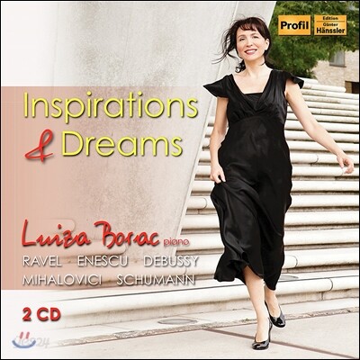 Luiza Borac 영감과 꿈 - 드뷔시: 12곡의 에튀드 / 슈만: 피아노 협주곡 / 라벨: 밤의 가스파르 / 에네스쿠: 왈츠 (Inspirations & Dreams - Schumann / Debussy / Mihalovici / Ravel / Enescu) 루이자 보라크