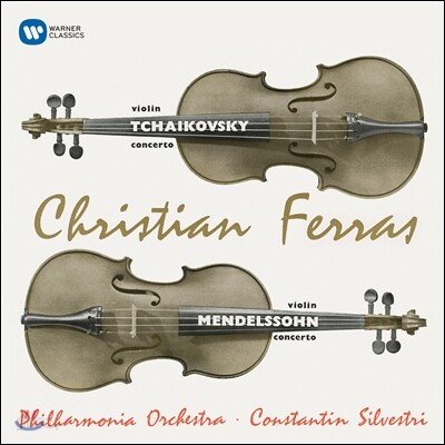 Christian Ferras 차이코프스키 / 멘델스존: 바이올린 협주곡 - 크리스티앙 페라스 (Tchaikovsky / Mendelssohn: Violin Concertos)