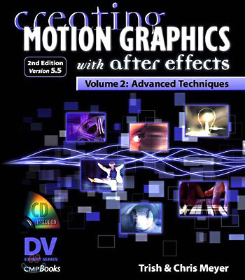 Creating Motion Graphics with After Effects