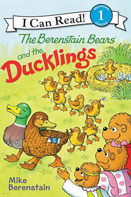 The Berenstain Bears and the Ducklings: An Easter and Springtime Book for Kids