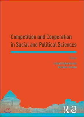 Competition and Cooperation in Social and Political Sciences