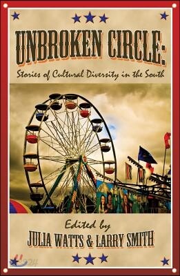 Unbroken Circle: Stories of Cultural Diversity in the South
