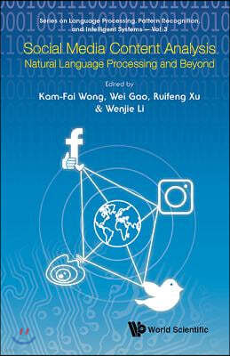 Social Media Content Analysis: Natural Language Processing and Beyond