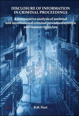 Disclosure of Information in Criminal Proceedings