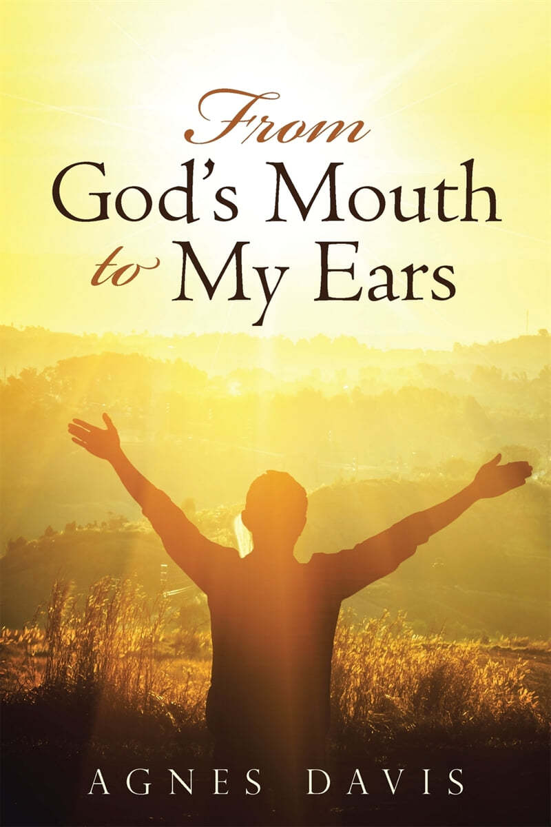 From God&#39;s Mouth to My Ears