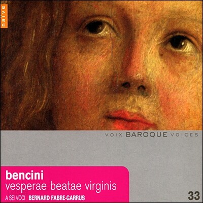 Bernard Fabre-Garrus 피에트로 파블로 벤치니: 성모 마리아를 위한 저녁 기도 (Pietro Paolo Bencini: Vesperae Beatae Virginis in S.Pedro Romae)