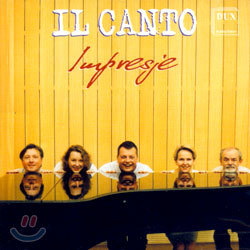 Il Canto - Impresje