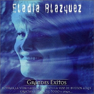 Eladia Blazquez - Serie De Oro: Grandes Exitos