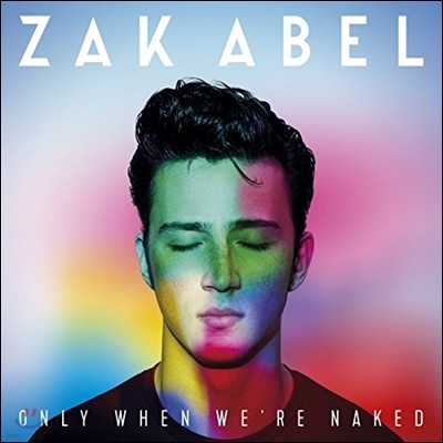 Zak Abel ( ƺ) - Only When We're Naked