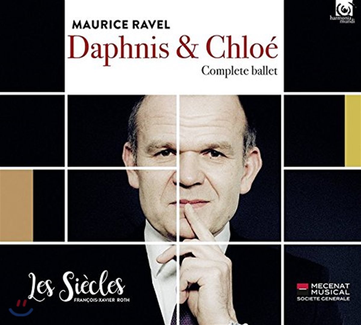 Francois-Xavier Roth 라벨: 다프니스와 클로에 발레 전곡 (Ravel: Daphnis et Chloe - Complete Ballet) 프랑수아-자비에 로스, 레 시에클