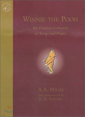 Winnie the Pooh : Complete Collection of Stories and Poems