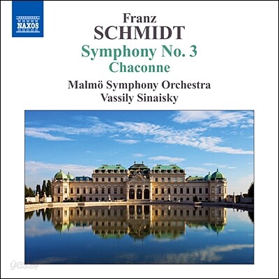Vassily Sinaisky 슈미트: 교향곡 3번, 샤콘느 (Franz Schmidt: Symphony No. 3 in A major)
