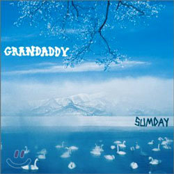 Grandaddy - Sumday