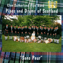 Clan Sutherland Pipe Band - Pipes And Drums Of Scotland