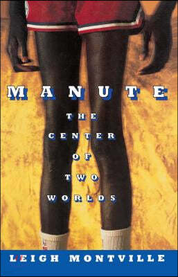 Manute: The Center of Two Worlds