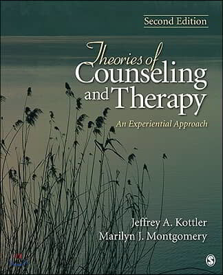 Theories of Counseling and Therapy: An Experiential Approach