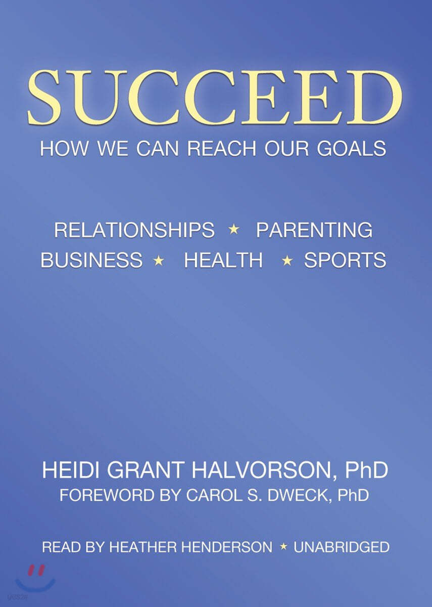 Succeed: How We Can Reach Our Goals