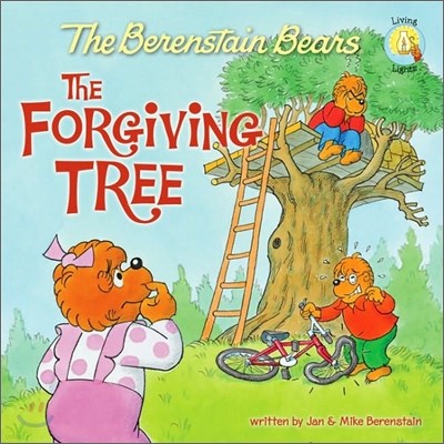 The Berenstain Bears and the Forgiving Tree