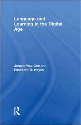 Language and Learning in the Digital Age