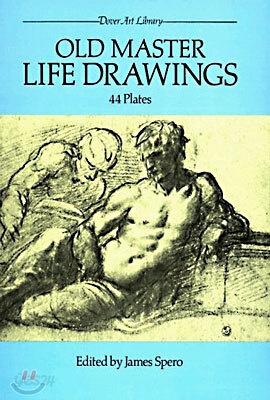 Old Master Life Drawings: 44 Plates