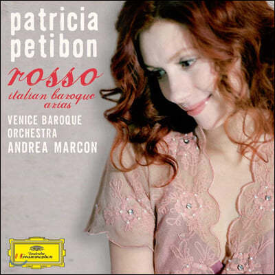 Patricia Petibon Ʈþ Ƽ Ż ٷũ Ƹ (Rosso - Italian Baroque Arias)