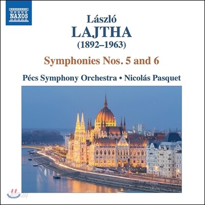 Nicolas Pasquet 라슬로 라이타: 관현악 작품 4집 - 교향곡 5, 6번 (Laszlo Lajtha: Symphonies Op.61, Op.55) 페치 심포니 오케스트라, 니콜라 파스케