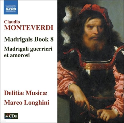 Delitiae Musicae ׺: 帮 8 -   帮 (Monteverdi: Madrigals Book 8 - Madrigali Guerrieri et Amorosi) 