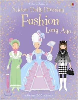 Fashion Long Ago (Usborne Sticker Dolly Dressing)
