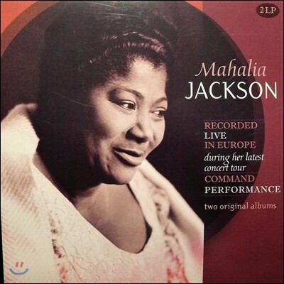 Mahalia Jackson — Recorded Live In Europe During Her Latest Concert Tour, Command Performance 앨범 커버
