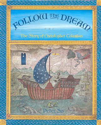 Follow the Dream: [The Story of Christopher Columbus]