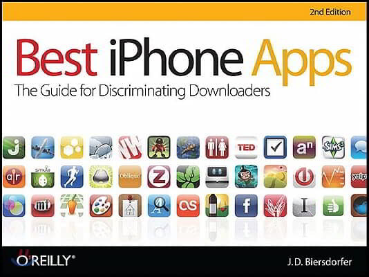 Best iPhone Apps: The Guide for Discriminating Downloaders