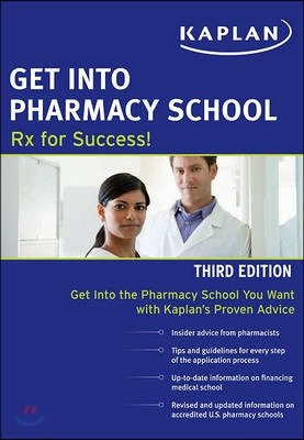 Get into Pharmacy School, 3/E