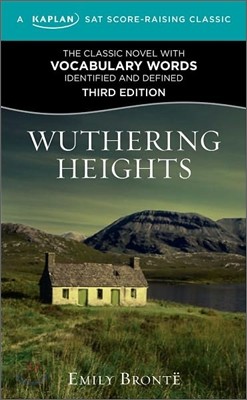 A Kaplan SAT Score-raising Classic : Wuthering Heights