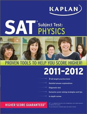 Kaplan SAT Subject Test Physics 2011-2012