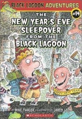 Black Lagoon Adventures #14 : The New Year's Eve Sleepover from the Black Lagoon