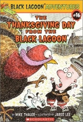 Black Lagoon Adventures #16 : The Thanksgiving Day from the Black Lagoon