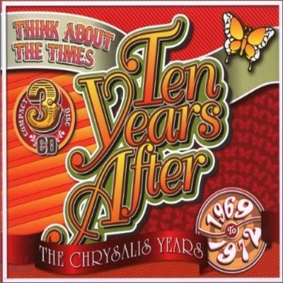 Ten Years After - Think About The Times: The Chrysalis Years (1969-1972)