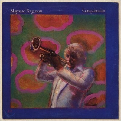 Maynard Ferguson - Conquistador