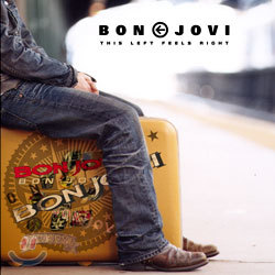 Bon Jovi - This Left Feels Right