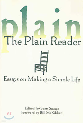 The Plain Reader: Essays on Making a Simple Life