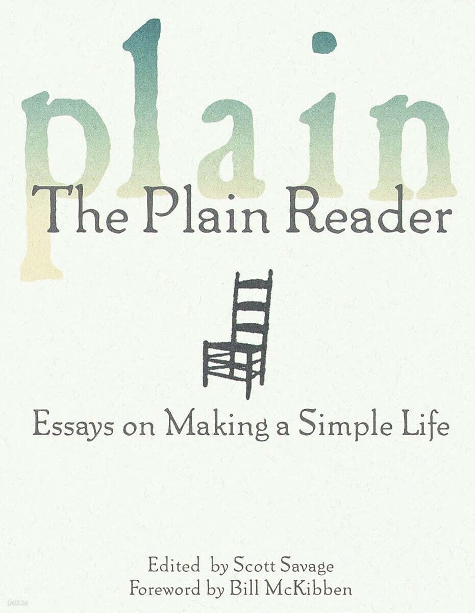 The Plain Reader: Essays on Making a Simple Life