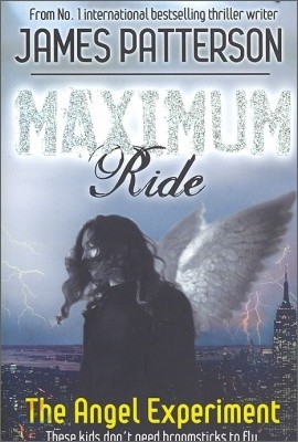 Maximum Ride: The Angel Experiment