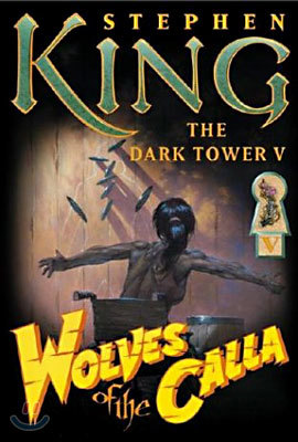 The Dark Tower #5 : Wolves of the Calla
