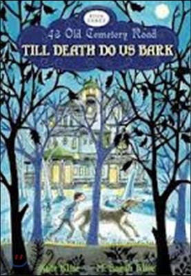 Till Death Do Us Bark