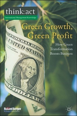 Green Growth, Green Profit: How Green Transformation Boosts Business