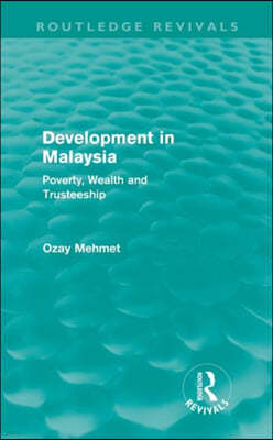 Development in Malaysia (Routledge Revivals)