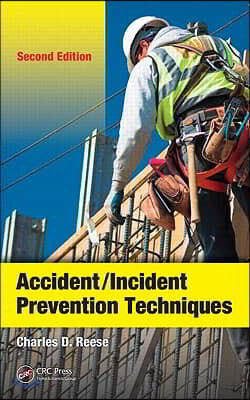 Accident/Incident Prevention Techniques